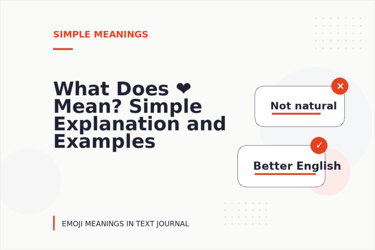 What Does ❤️ Mean? Simple Explanation and Examples What Does ❤️ Mean? Simple Explanation and Examples