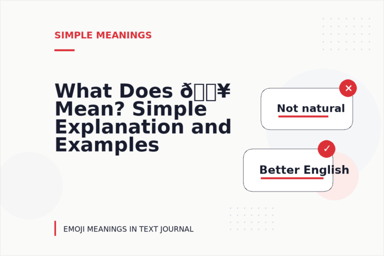 What Does 🔥 Mean? Simple Explanation and Examples What Does 🔥 Mean? Simple Explanation and Examples